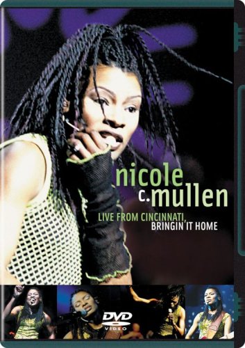 Nicole C. Mullen - Live From Cincinnati... Bringin' It Home (DVD)