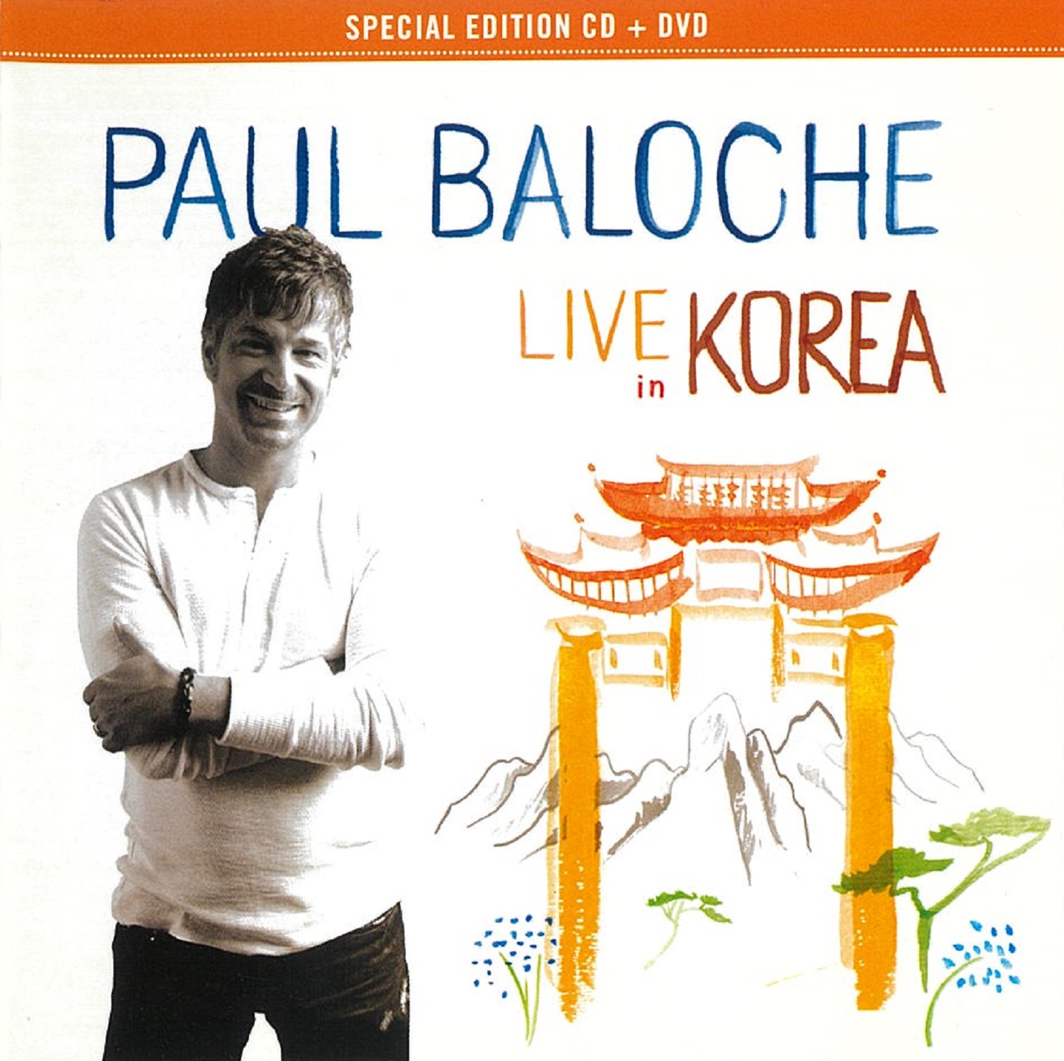 Paul Baloche - Live in KOREA (CD+DVD)